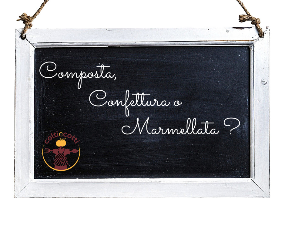 Composta, confettura o marmellata?